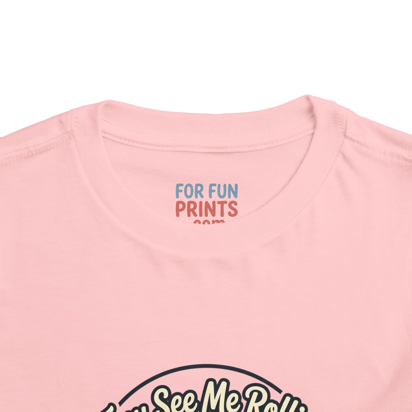Toddler Tee - They See Me Rollin'