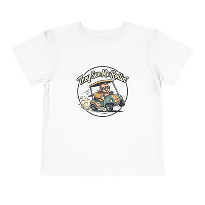 Toddler Tee - They See Me Rollin'