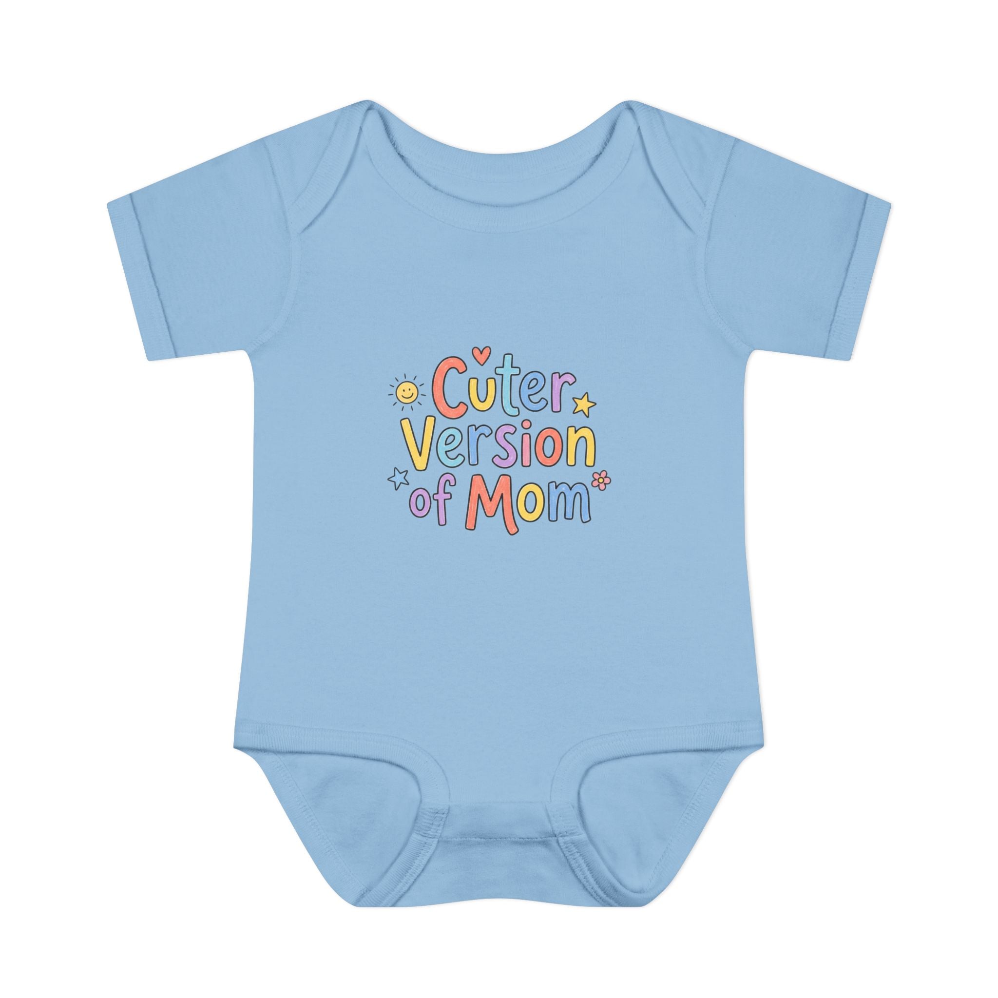 Infant Onesie — Cuter Version of Mom