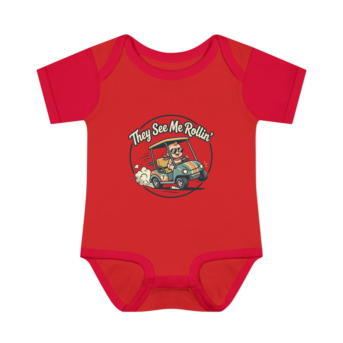 Infant Onesie - They See Me Rollin'