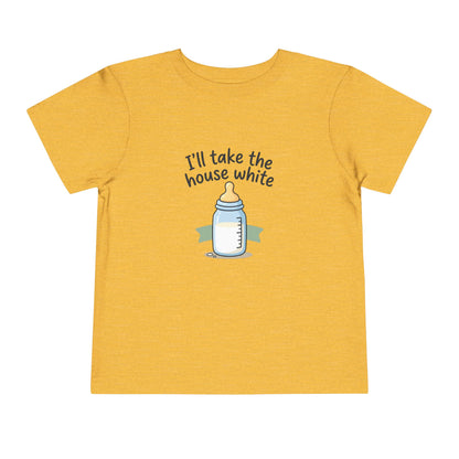 Toddler Tee - I'll Take the House White
