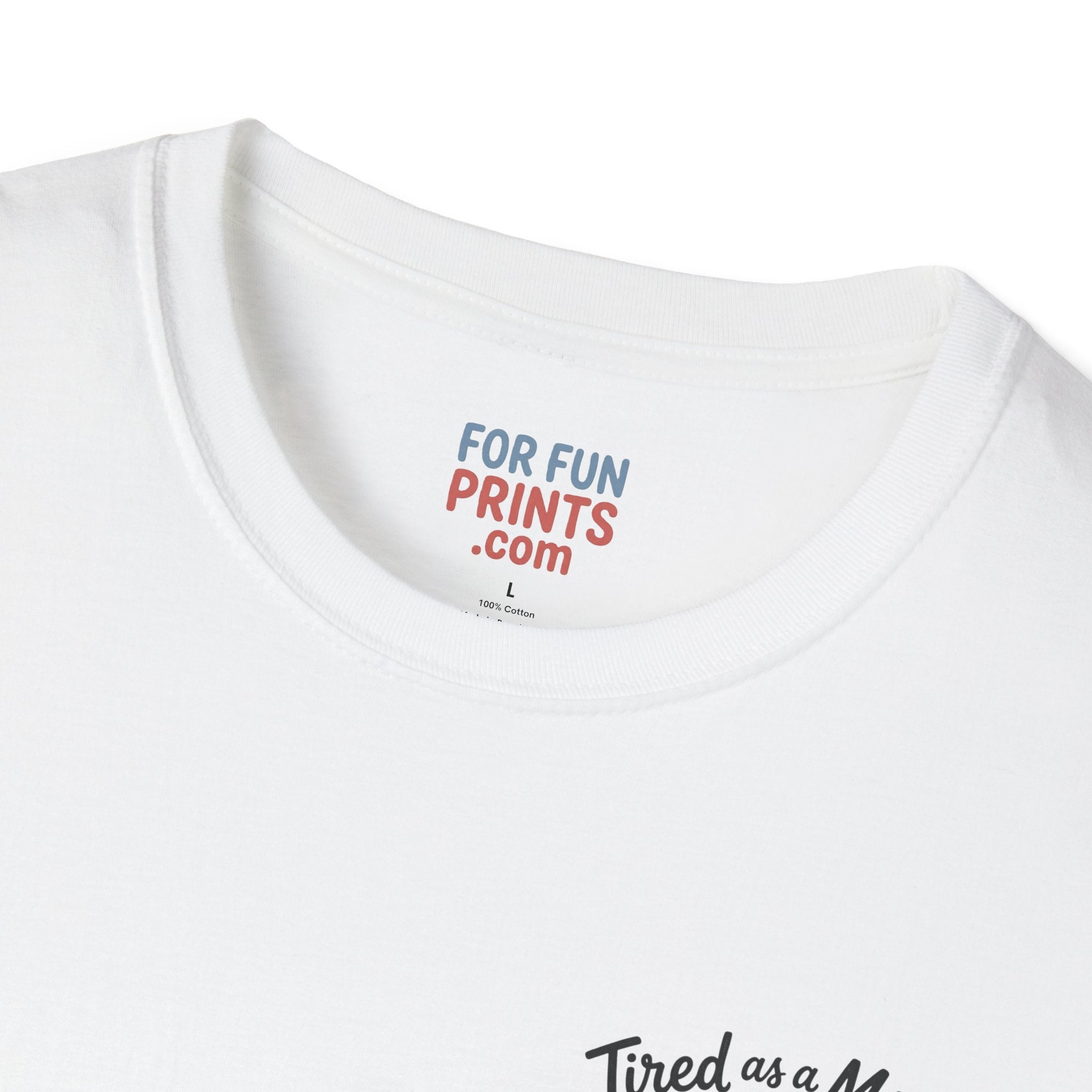Tired as a Mother T-Shirt — Cute Mom Graphic Tee