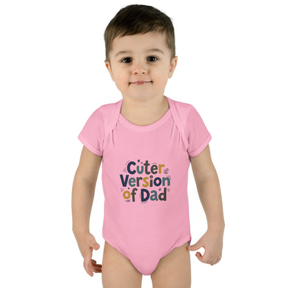 Infant Onesie - Cuter Version of Dad