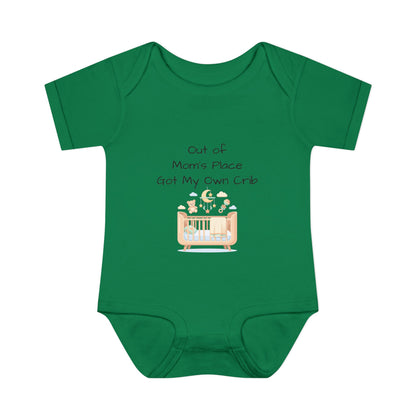 Infant Onesie - Out of Mom's Place Got My Own Crib