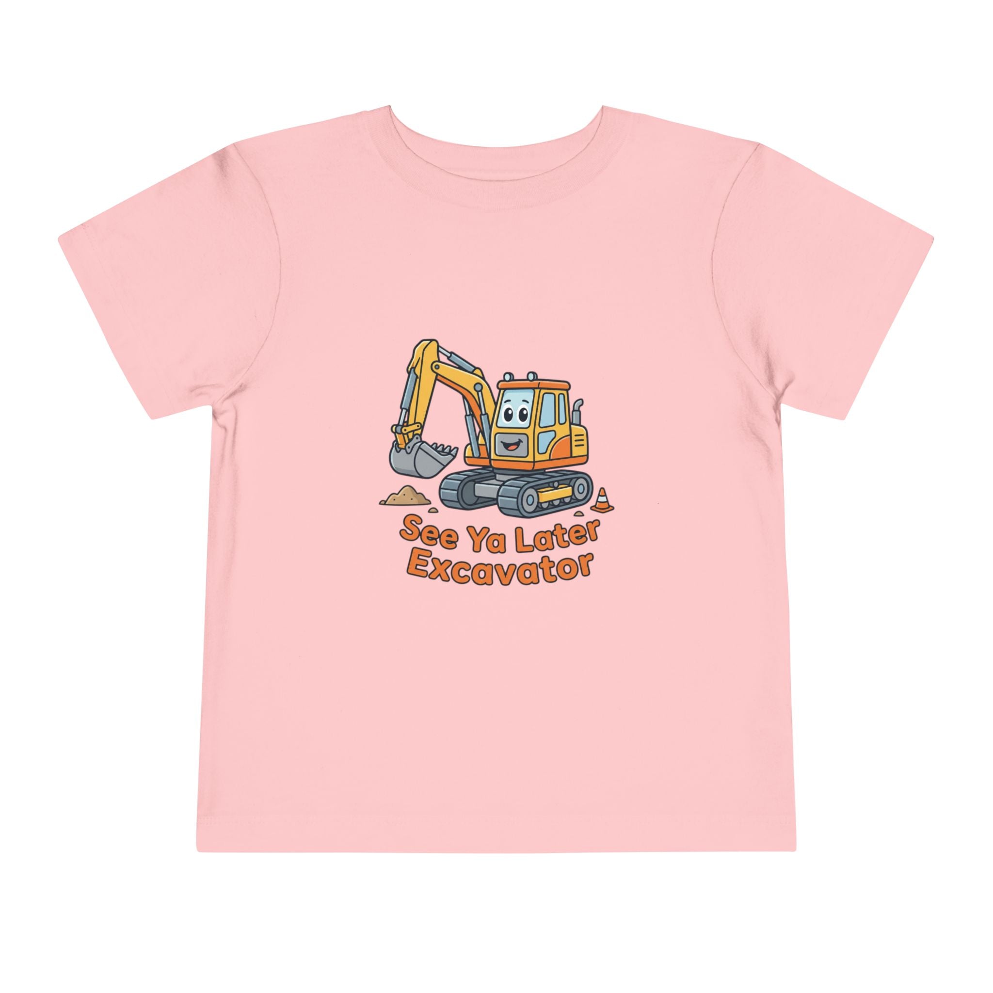 Toddler Tee — See Ya Later Excavator