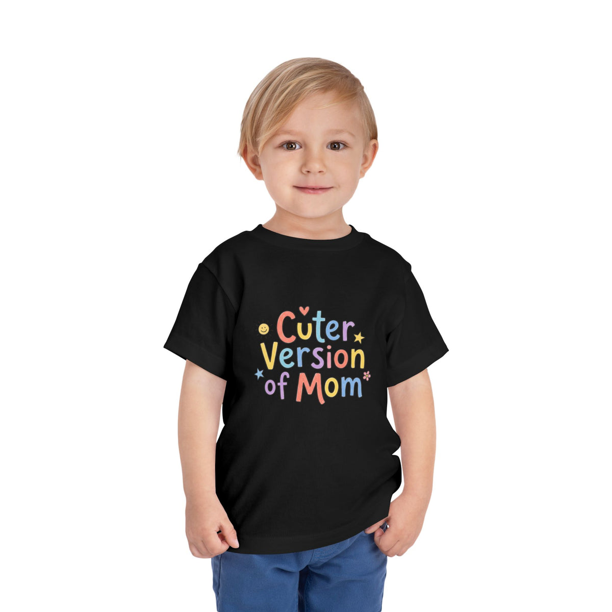 Toddler Tee — Cuter Version of Mom