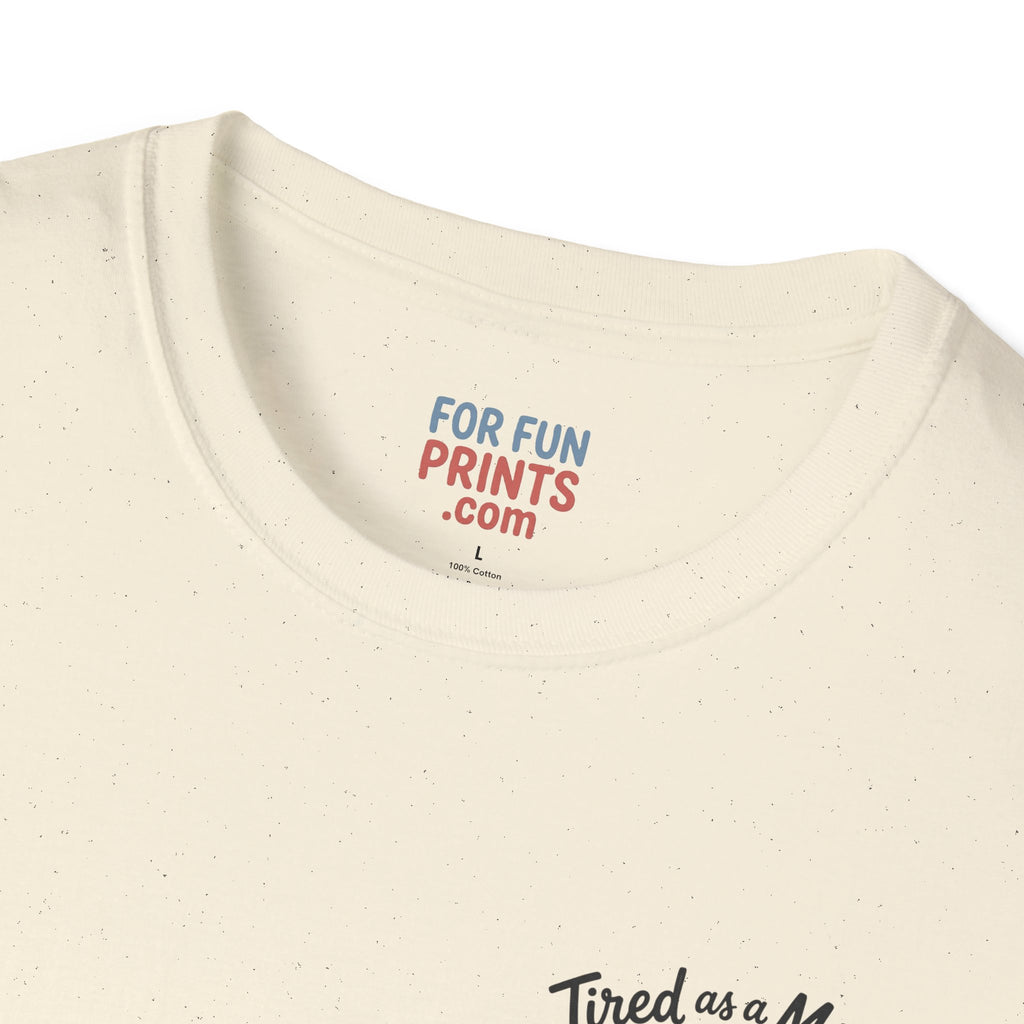 Tired as a Mother T-Shirt — Cute Mom Graphic Tee