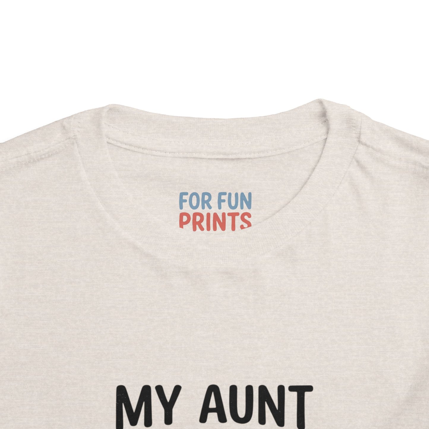 Toddler Short Sleeve Tee - My Aunt Says I'm Perfect, Just Like Her