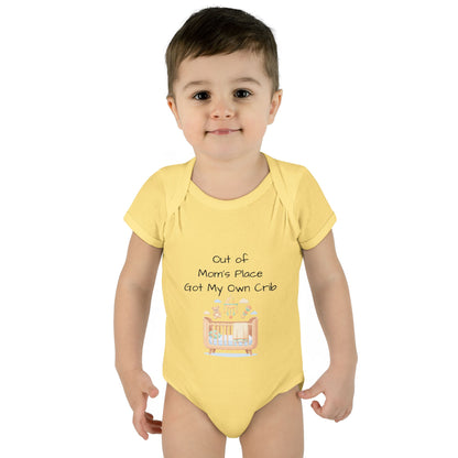 Infant Onesie - Out of Mom's Place Got My Own Crib