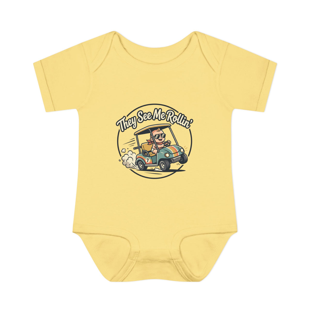 Infant Onesie - They See Me Rollin'