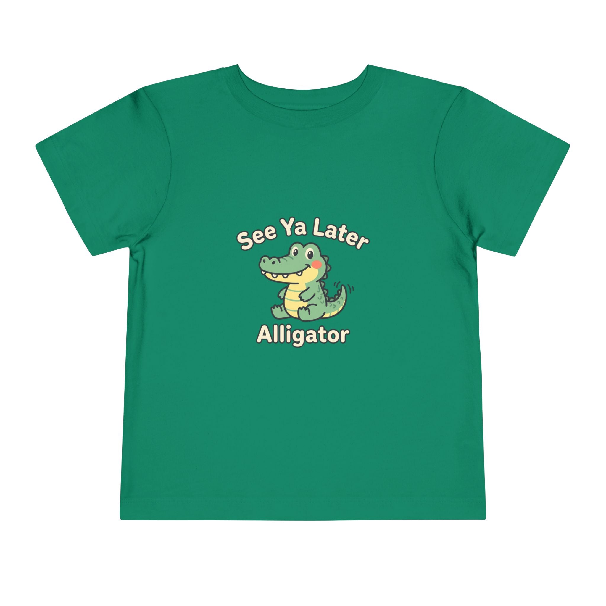 Toddler Tee — See Ya Later Alligator