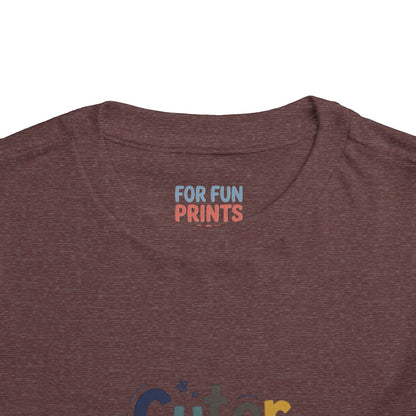 Toddler Tee - Cuter Version of Dad
