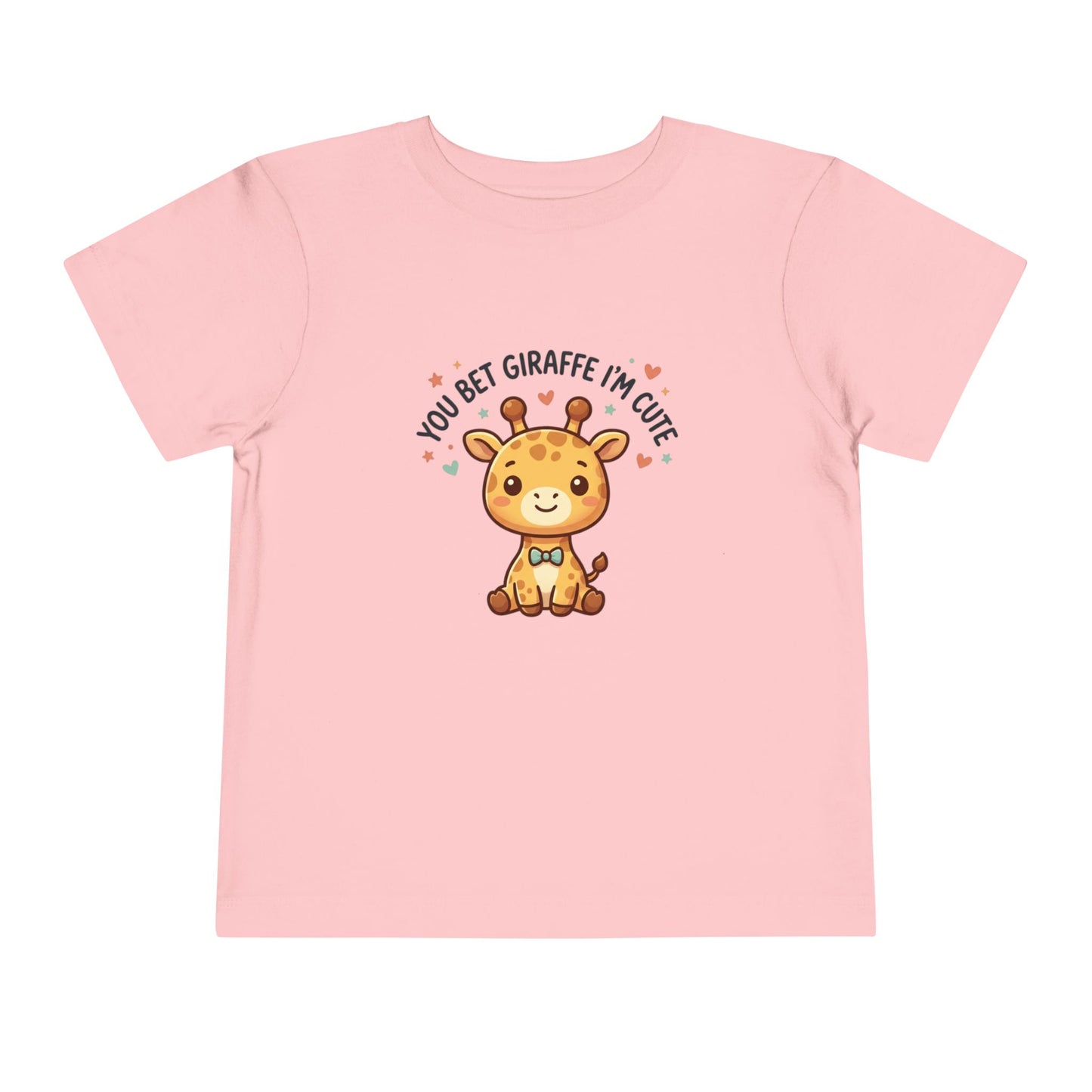 Toddler Tee – You Bet Giraffe I'm Cute