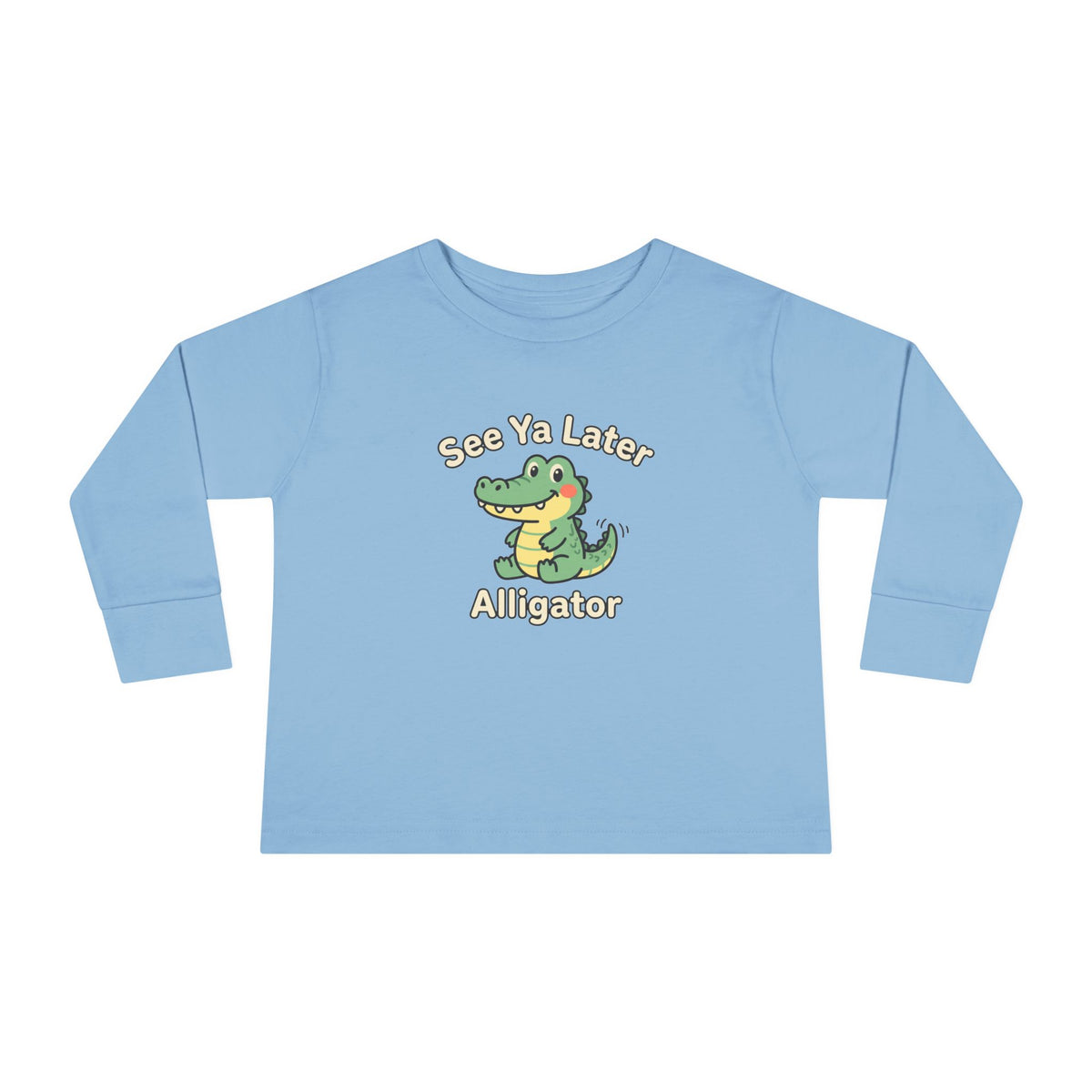Toddler Long Sleeve Tee — See Ya Later Alligator