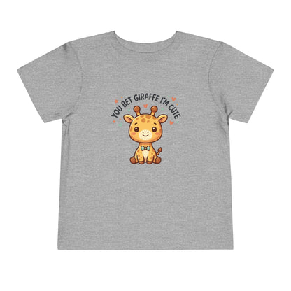 Toddler Tee – You Bet Giraffe I'm Cute