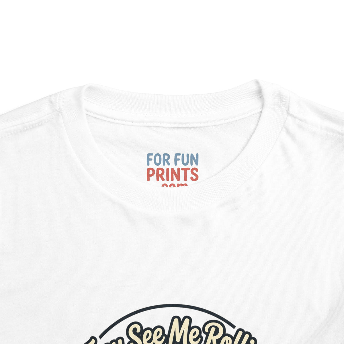Toddler Tee - They See Me Rollin'