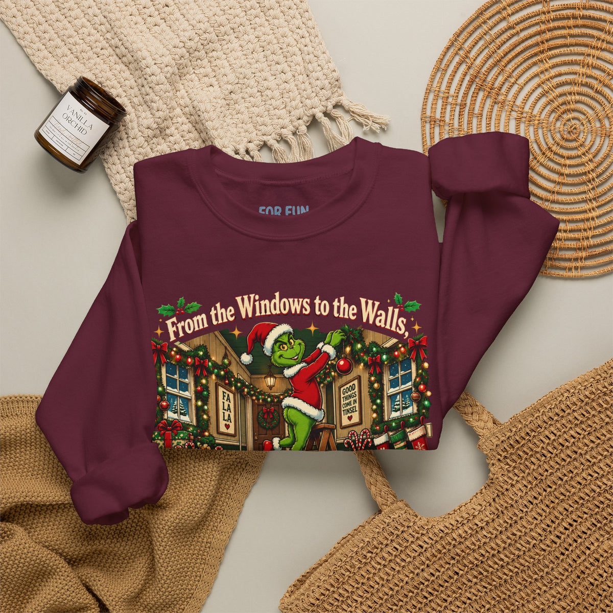 From the Windows to the Walls, I’m About to Deck These Halls Christmas Sweatshirt