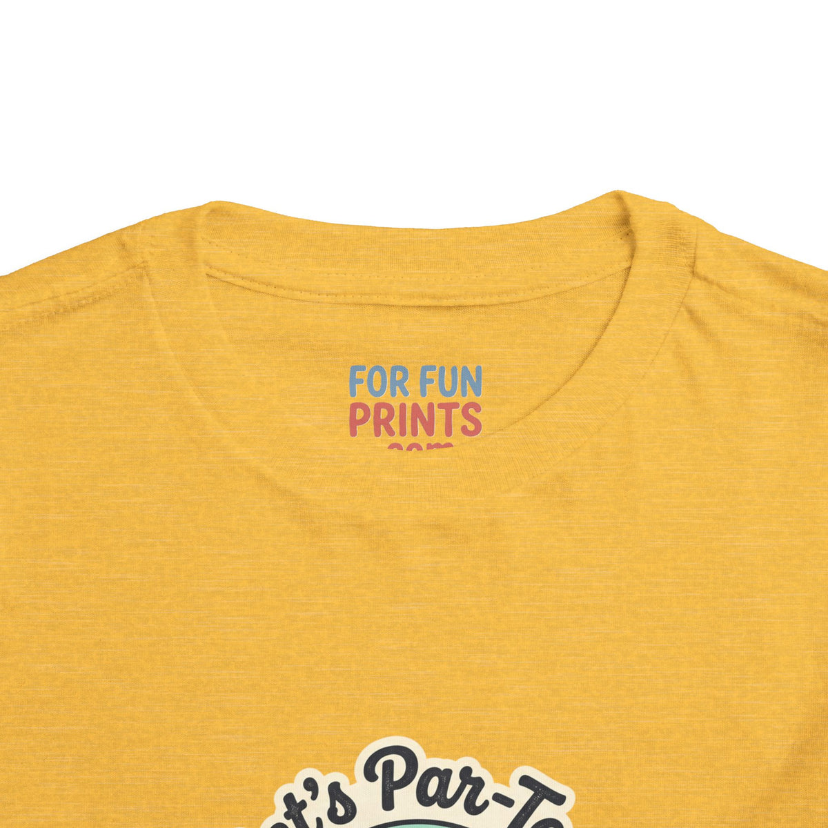 Toddler Tee - Let's Par-Tee