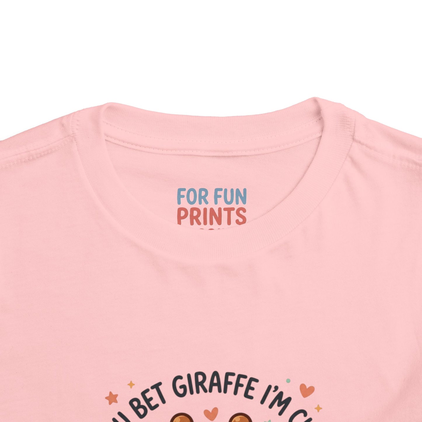 Toddler Tee – You Bet Giraffe I'm Cute