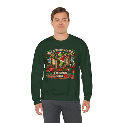 From the Windows to the Walls, I’m About to Deck These Halls Christmas Sweatshirt