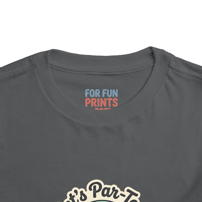 Toddler Tee - Let's Par-Tee