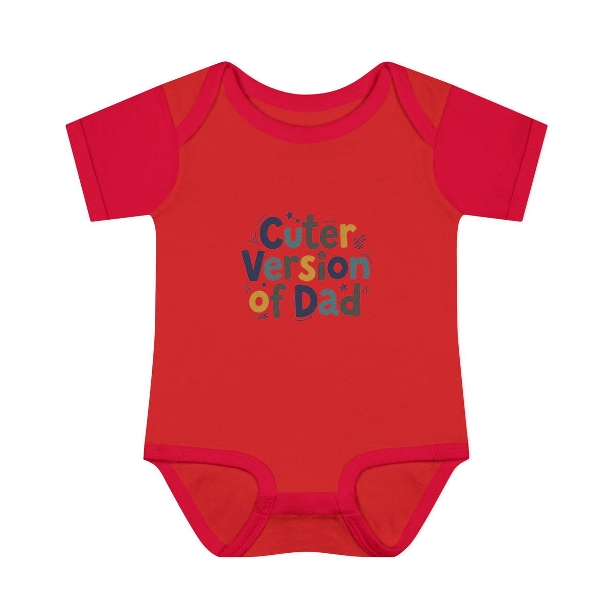 Infant Onesie - Cuter Version of Dad