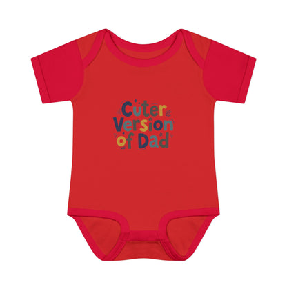 Infant Onesie - Cuter Version of Dad