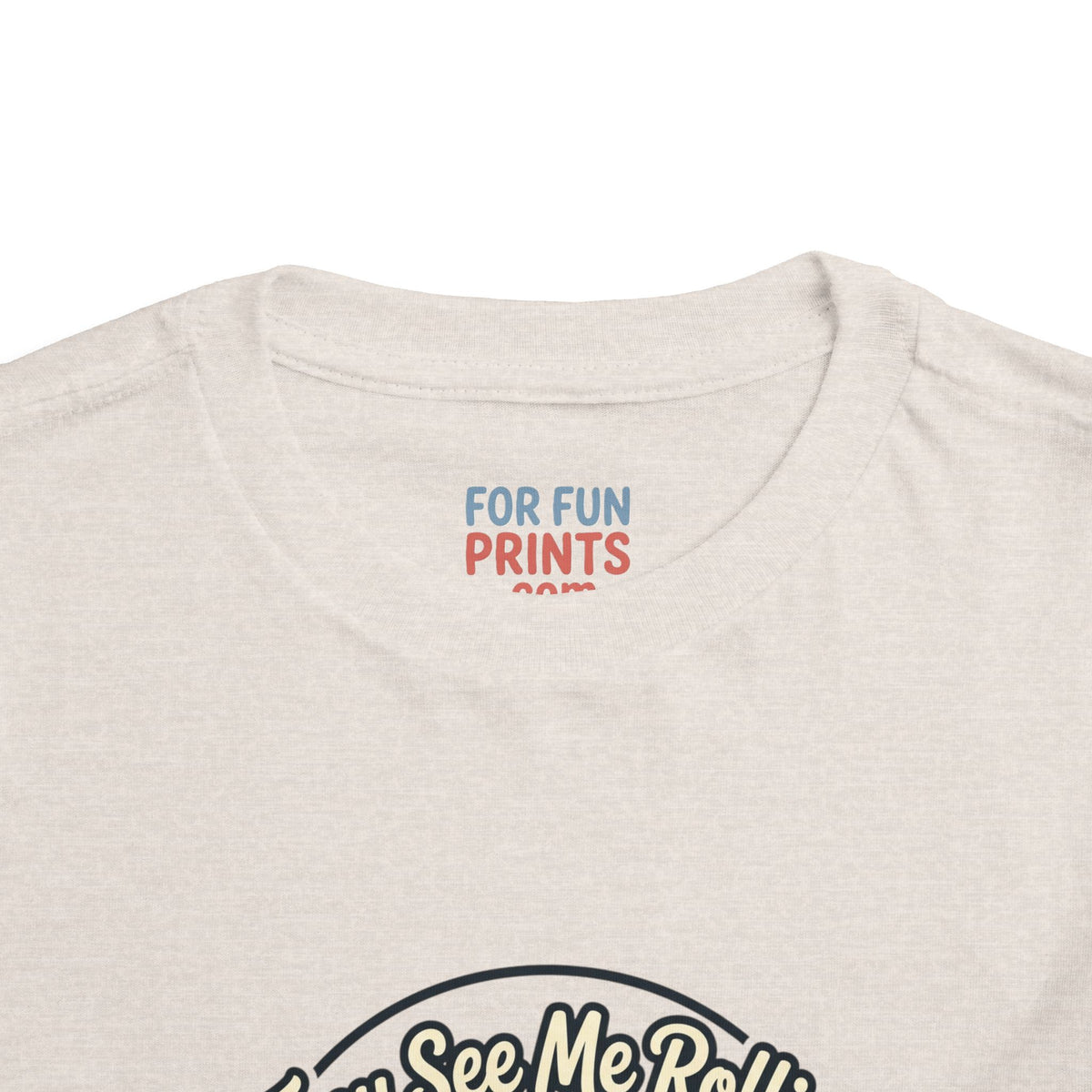 Toddler Tee - They See Me Rollin'