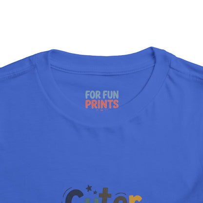 Toddler Tee - Cuter Version of Dad