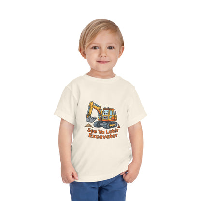 Toddler Tee — See Ya Later Excavator