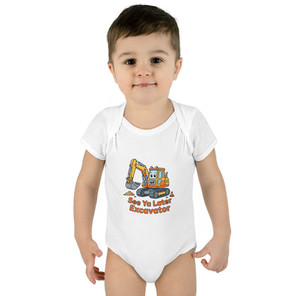 Infant Onesie - See Ya Later Excavator