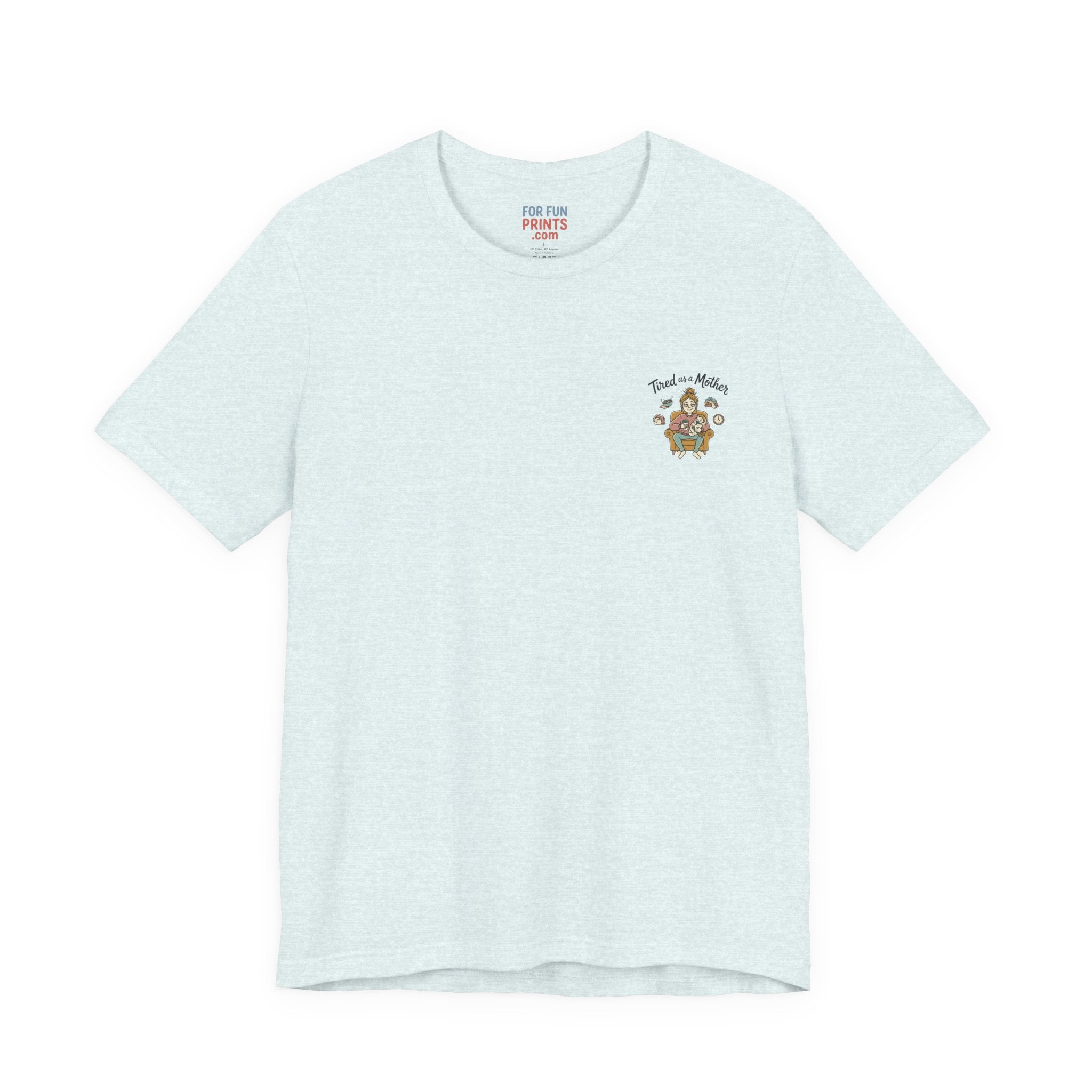 Unisex SS T-Shirt - Tire as a Mother
