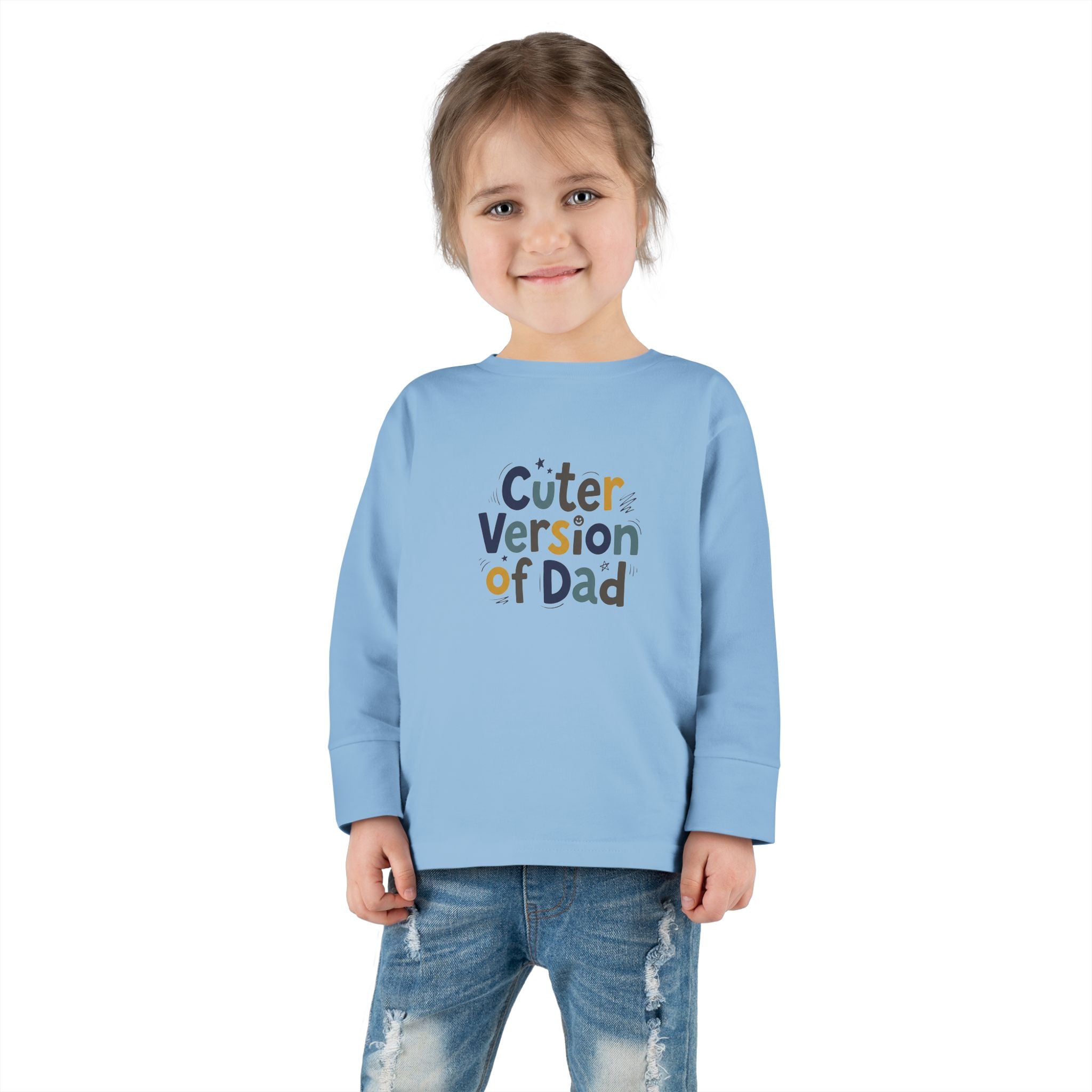 Toddler Long Sleeve Tee — Cuter Version of Dad
