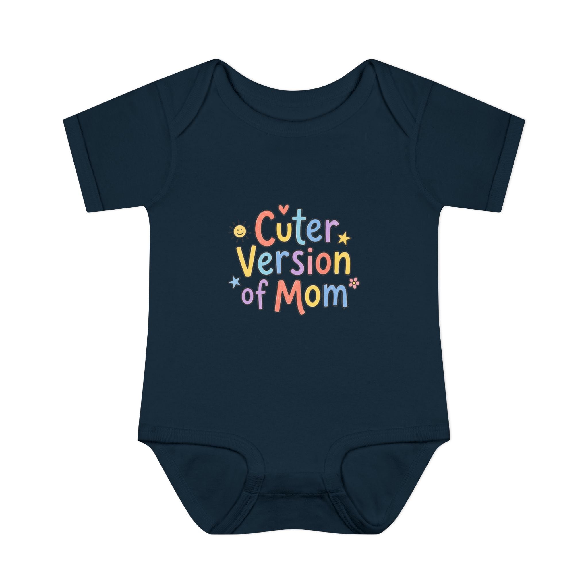 Infant Onesie — Cuter Version of Mom