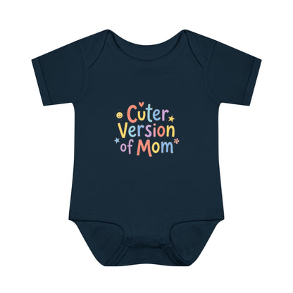 Infant Onesie — Cuter Version of Mom