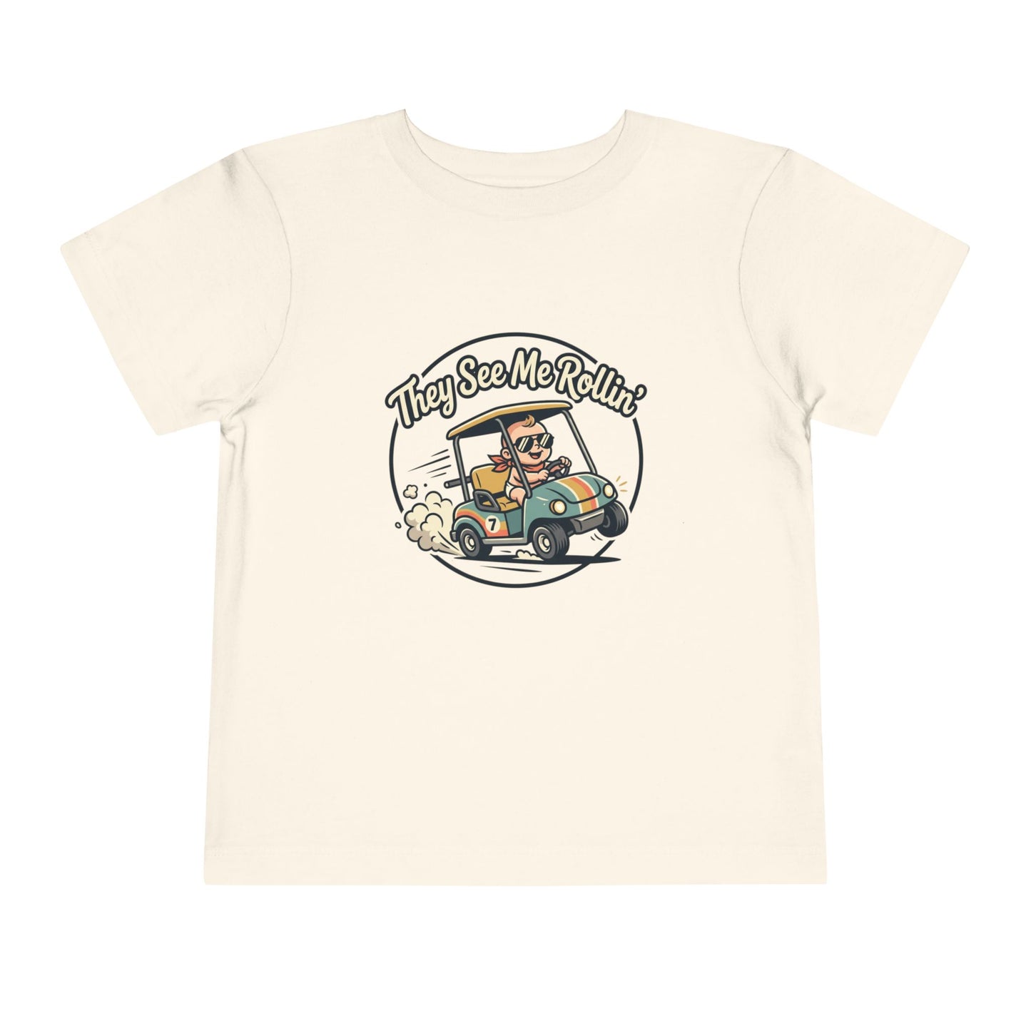 Toddler Tee - They See Me Rollin'