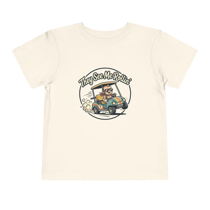 Toddler Tee - They See Me Rollin'