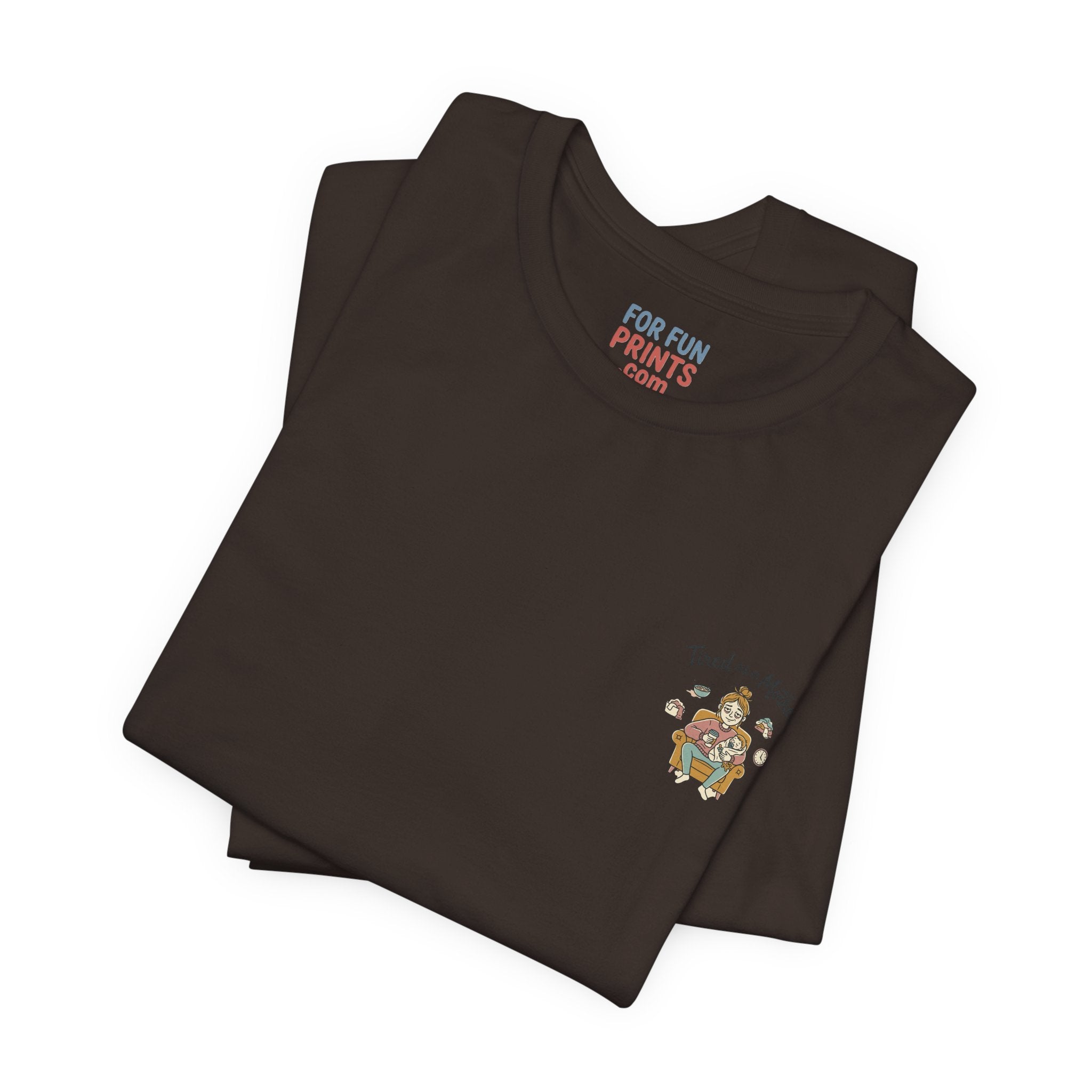 Unisex SS T-Shirt - Tire as a Mother