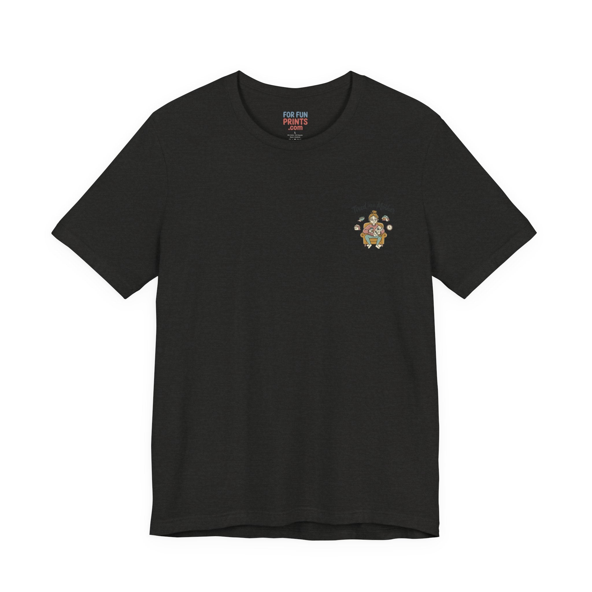 Unisex SS T-Shirt - Tire as a Mother