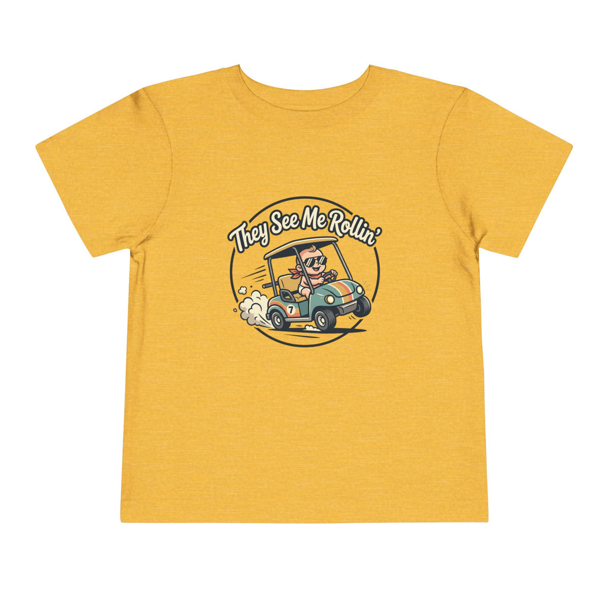 Toddler Tee - They See Me Rollin'