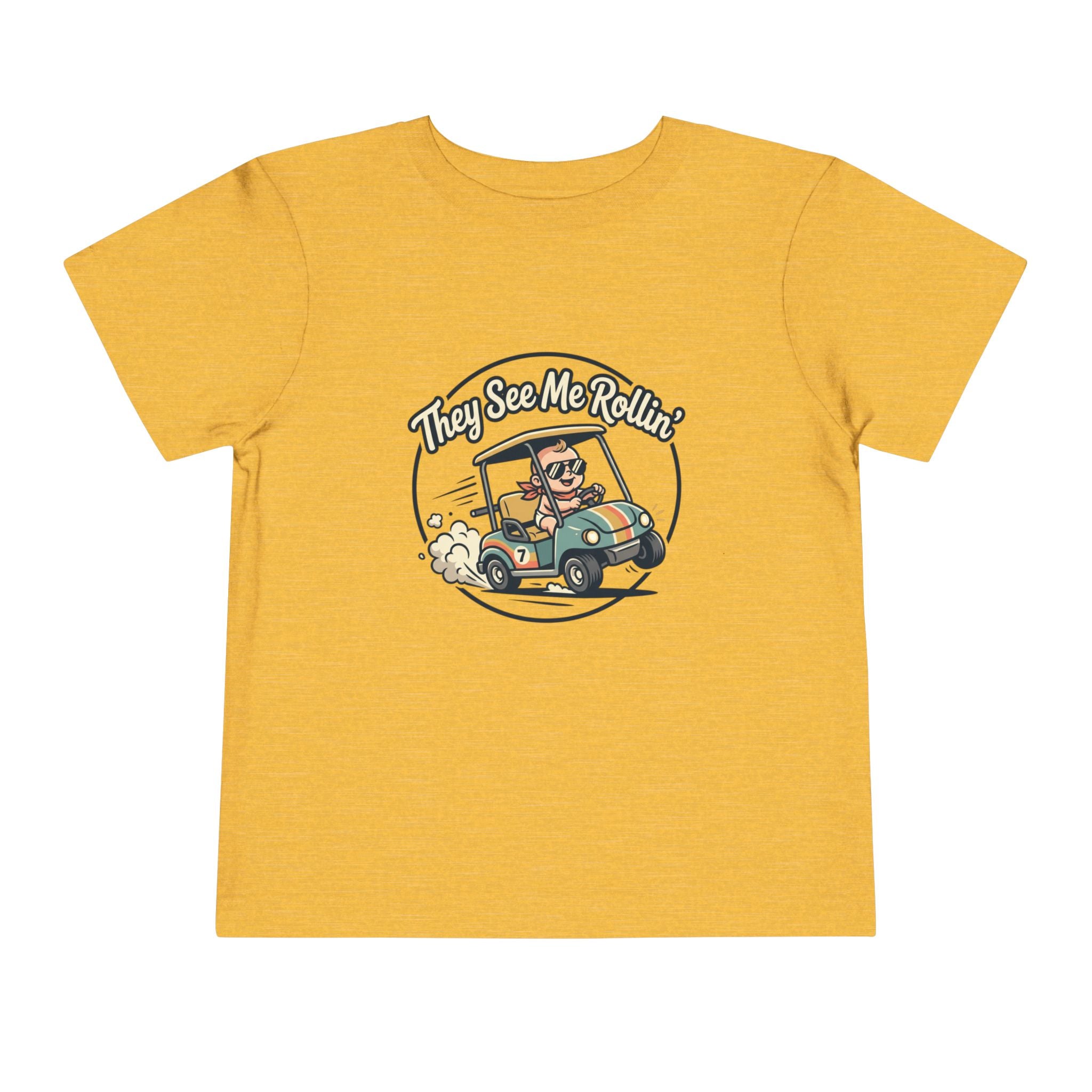 Toddler Tee - They See Me Rollin'
