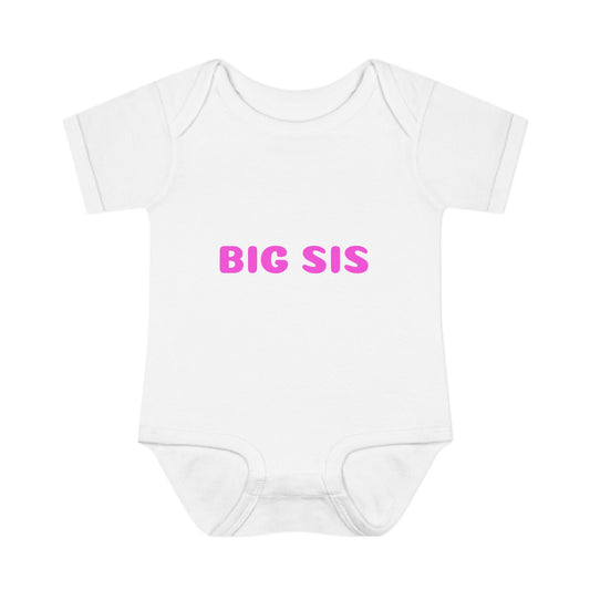 Infant Onesie - BIG SIS