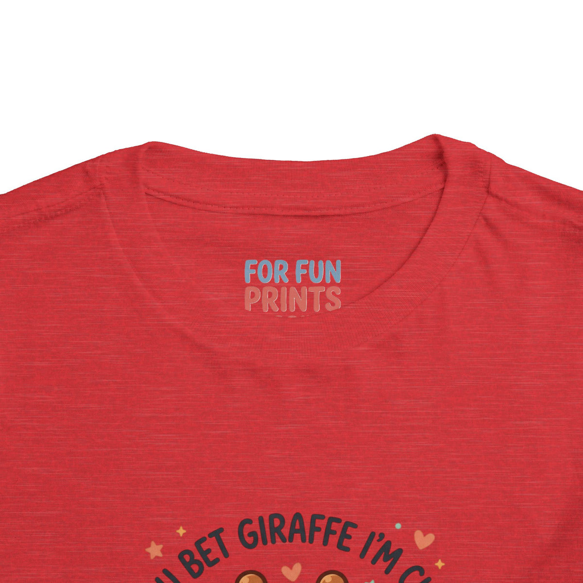 Toddler Tee – You Bet Giraffe I'm Cute