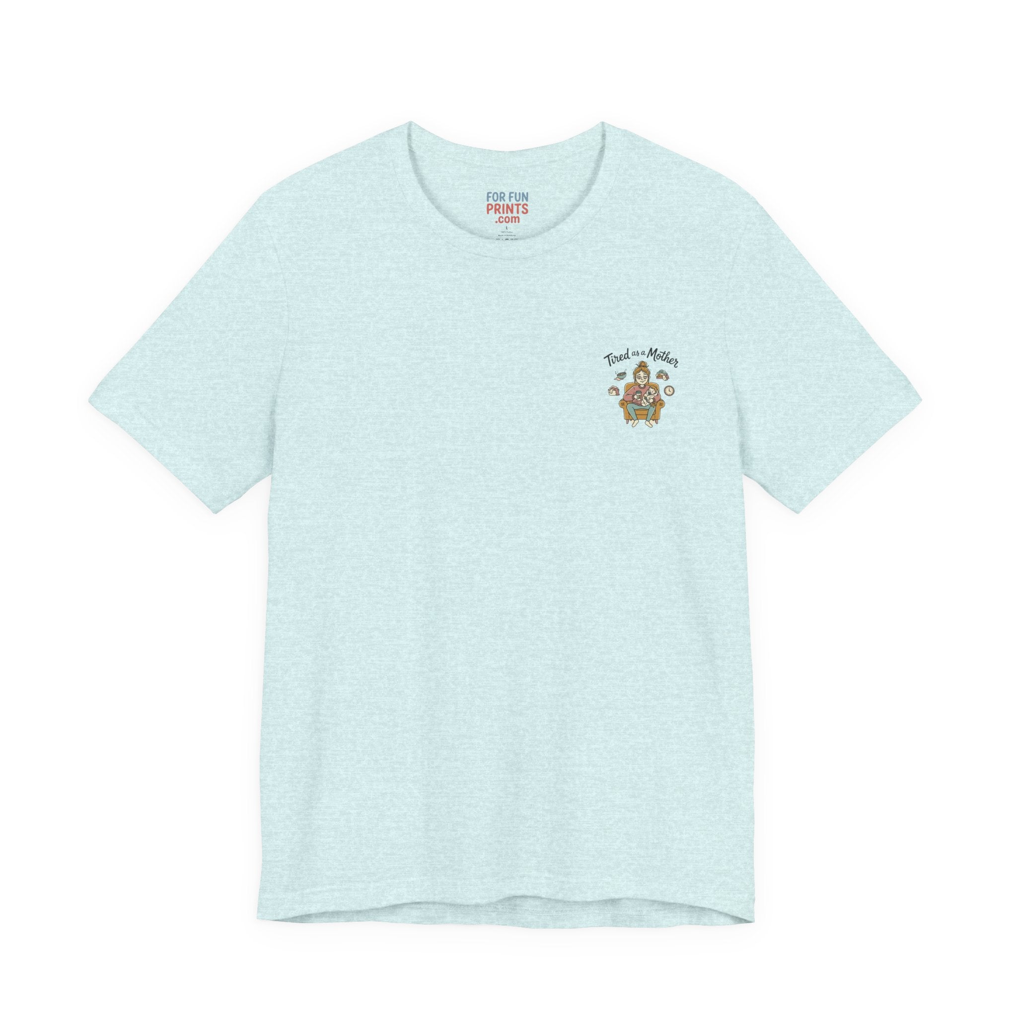 Unisex SS T-Shirt - Tire as a Mother