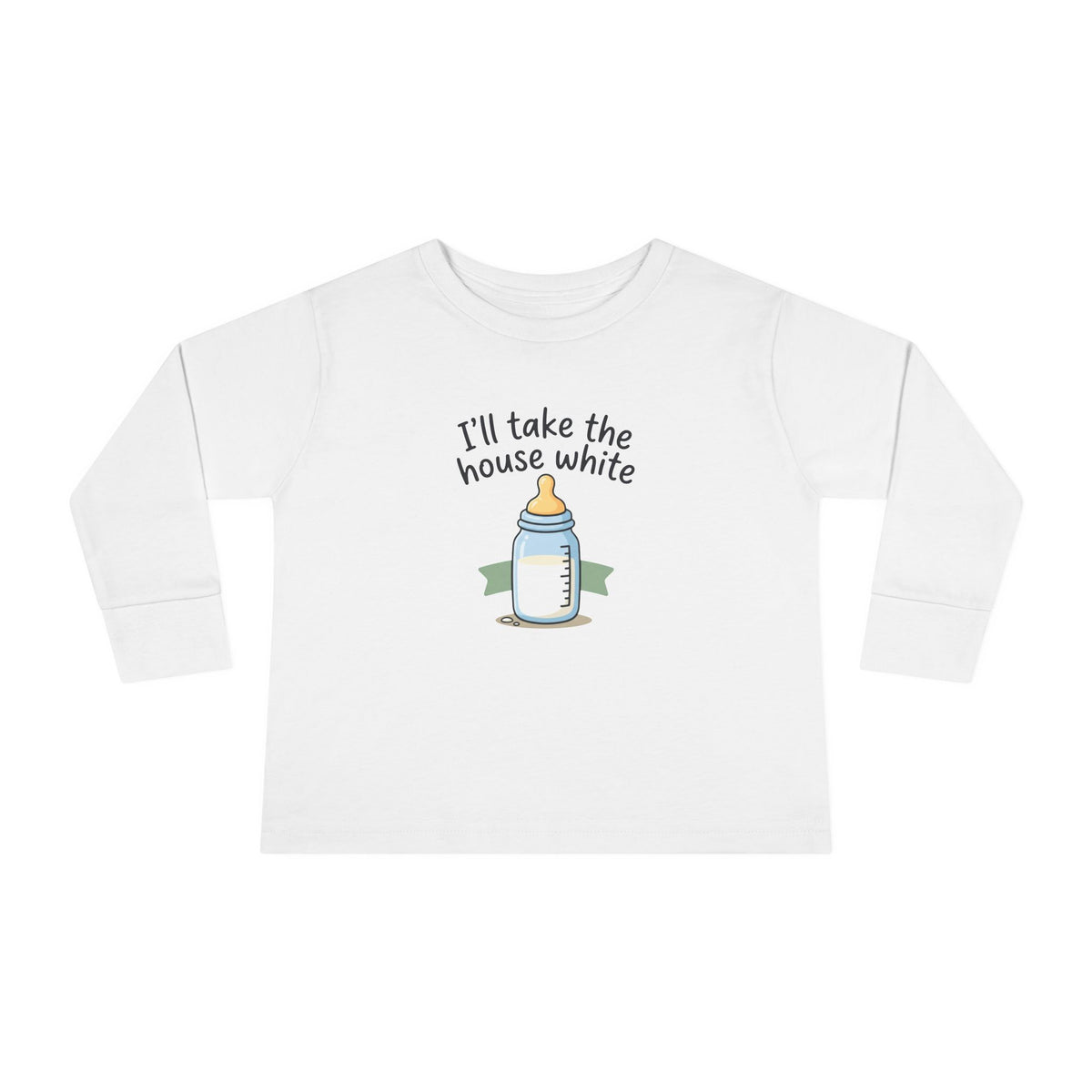 Toddler Long Sleeve Tee — I'll Take the House White