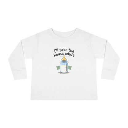 Toddler Long Sleeve Tee — I'll Take the House White