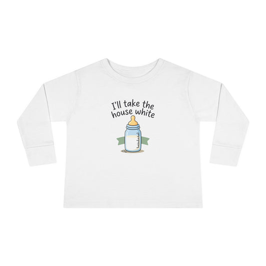 Toddler Long Sleeve Tee — I'll Take the House White