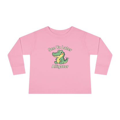Toddler Long Sleeve Tee — See Ya Later Alligator