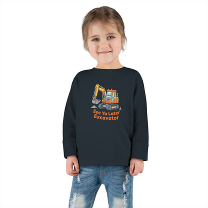 Toddler Long Sleeve Tee — See Ya Later Excavator