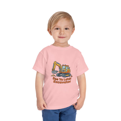 Toddler Tee — See Ya Later Excavator